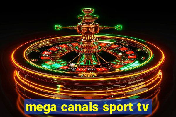 mega canais sport tv